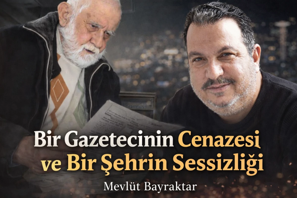 Bir Gazetecinin Cenazesi ve Bir Şehrin Sessizliği