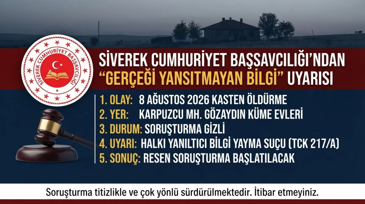 Siverek Cumhuriyet Başsavcılığından &ldquo;ger&ccedil;eği yansıtmayan bilgi&rdquo; uyarısı