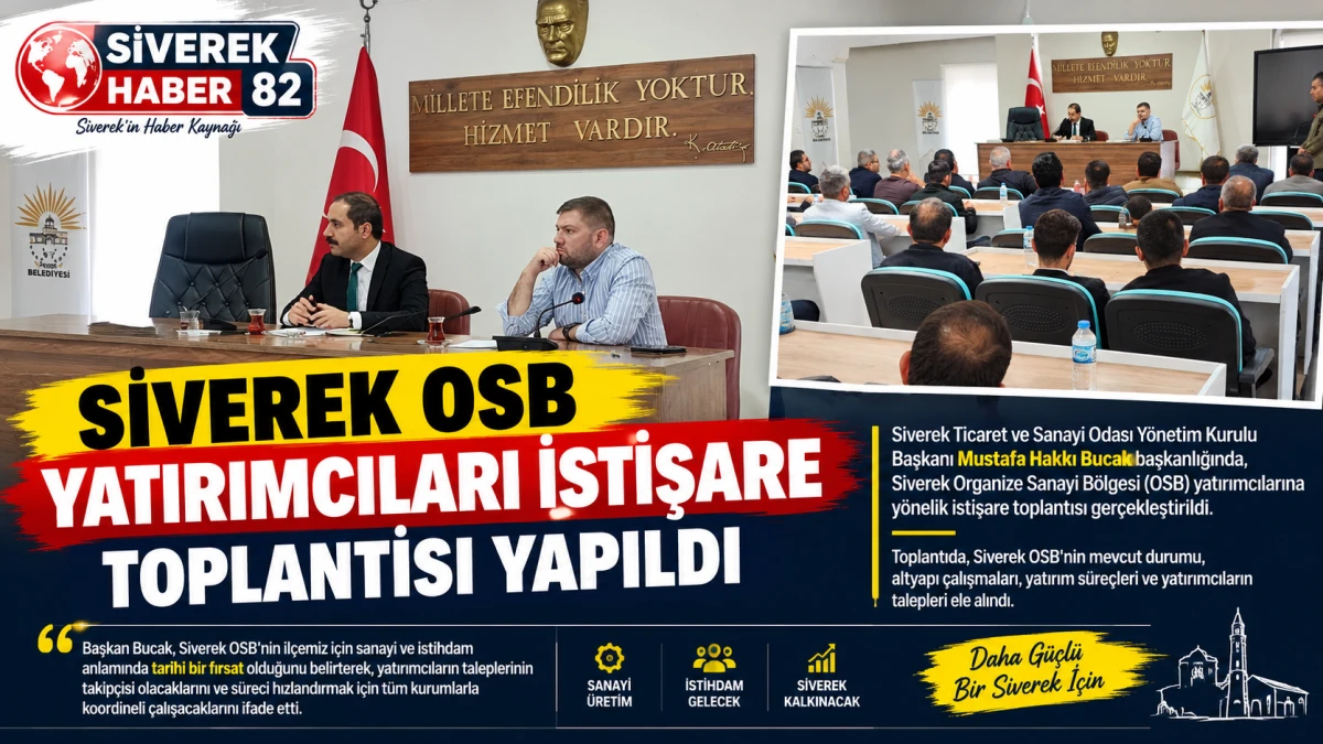Siverek OSB Yatırımcıları İstişare Toplantısı Ger&ccedil;ekleştirildi
