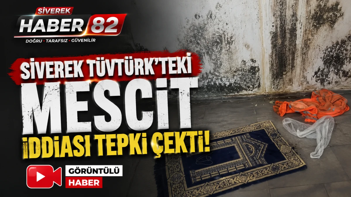 Siverek T&Uuml;VT&Uuml;RK'teki mescit iddiası tepki &ccedil;ekti