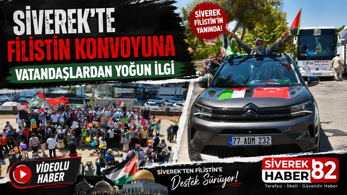 Siverekliler Filistin Kardeşlerinin Yanında!