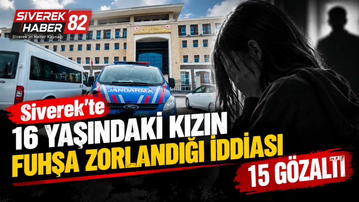 Siverek&rsquo;te 16 yaşındaki kızın fuhşa zorlandığı iddiası: 15 g&ouml;zaltı