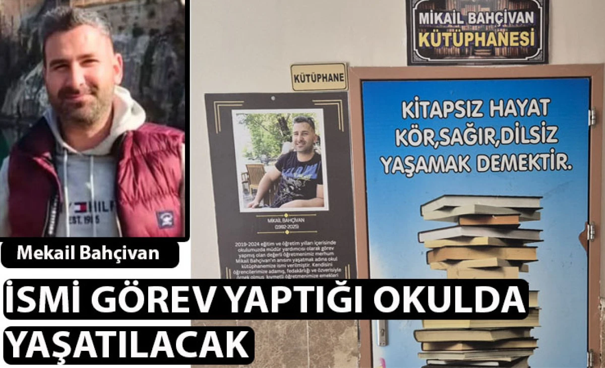 Siverek’te Merhum Öğretmen Mekail Bahçivan’ın Adı Kütüphanede Yaşatılacak