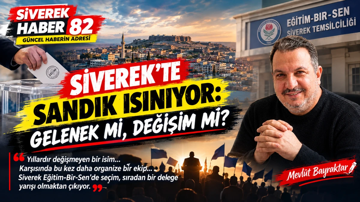 SİVEREK&rsquo;TE SANDIK ISINIYOR: GELENEK Mİ, DEĞİŞİM Mİ?