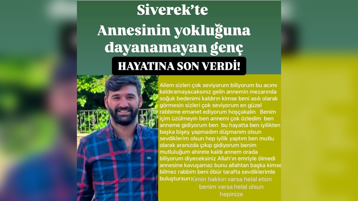 Siverek’te Yürek Burkan Olay: Genç, Annesinin Mezarı Başında Yaşamına Son Verdi