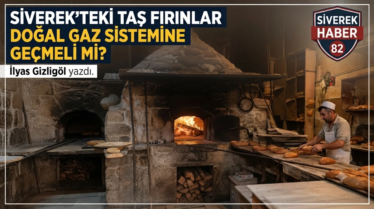 Siverek'teki Taş Fırınlar Doğal Gaz Sistemine Ge&ccedil;meli mi?